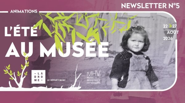 L'ÉTÉ AU MUSÉE #5 : 22 Août > 27 Août 2026